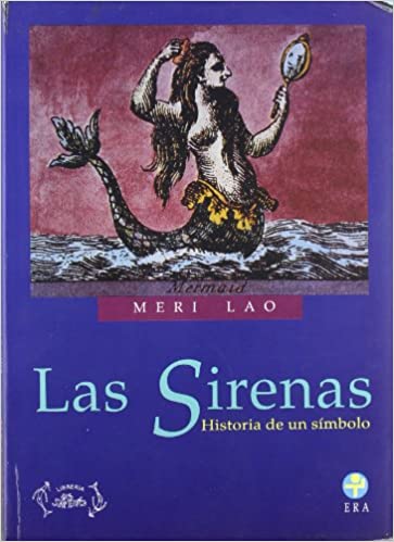 Las Sirenas. Historia de un símbolo