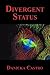 Divergent Status