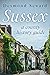 Sussex: A county history guide