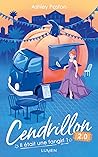 Cendrillon 2.0 by Ashley Poston