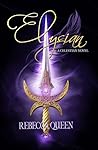 Elysian (A Celestian Novel, #1)