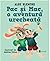 Pac și Mac, o aventură urec...