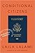 Conditional Citizens: On Belonging in America