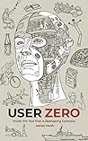 User Zero: Inside...