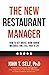 The New Restaurant Manager by John T Self