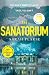 The Sanatorium (Detective Elin Warner, #1)