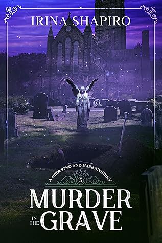 Murder in the Grave (Redmond and Haze Mysteries #5)