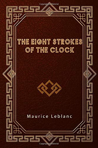 The Eight Strokes of the Clock