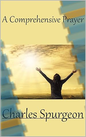 A Comprehensive Prayer