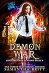 Demon War (Shadowguard Academy, #4)