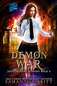 Demon War (Shadowguard Academy, #4)