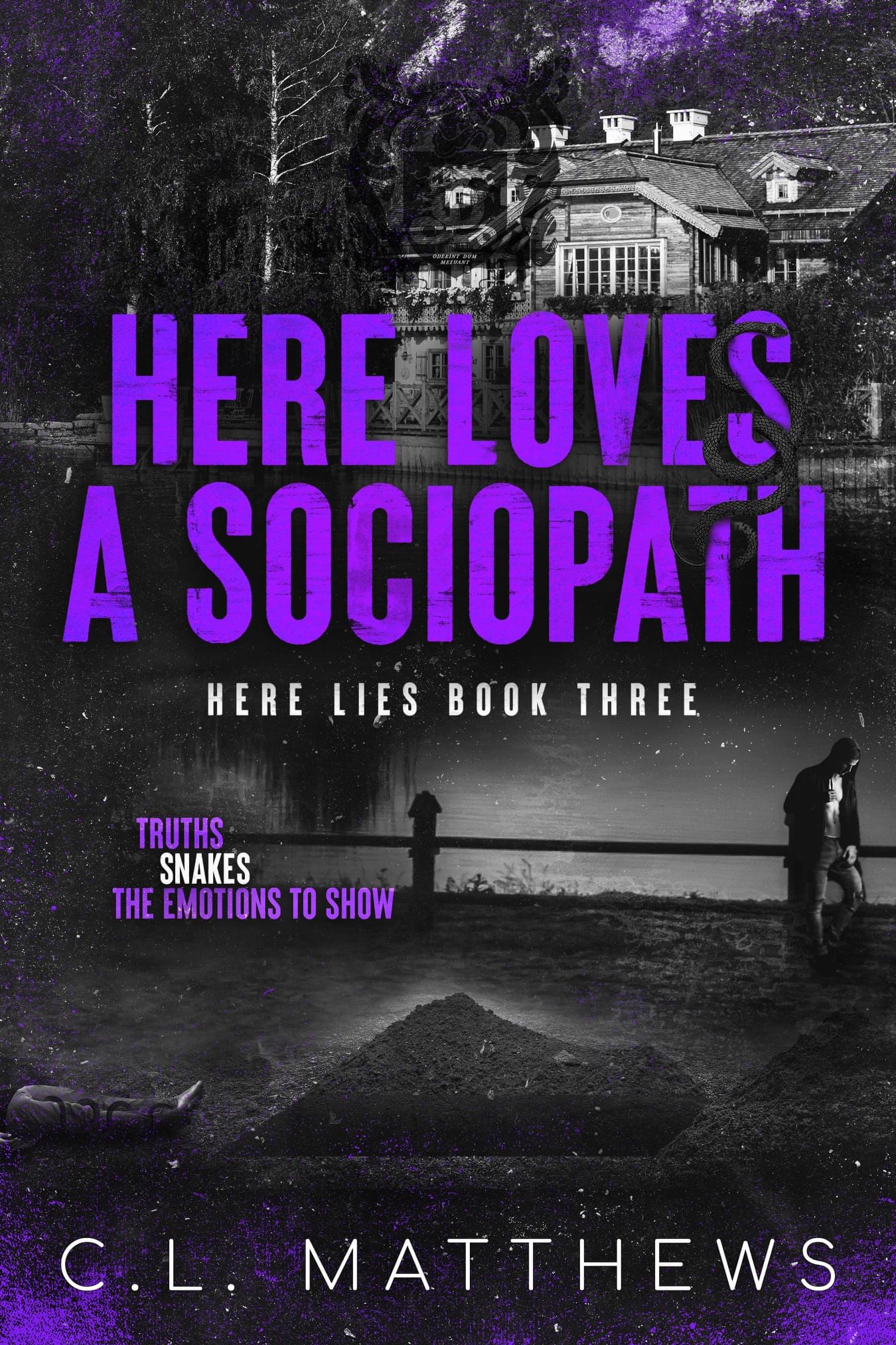 Here Loves a Sociopath (Here Lies, #3)