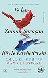 Ve İşte Zaman Savaşını Böyle Kaybedersin Ve İşte Zaman Savaşını Böyle Kaybedersin