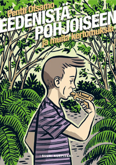 Eedenistä pohjoiseen ja muita kertomuksia