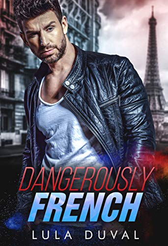 Dangerously French