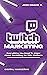 Twitch Marketing: Everythin...