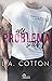 Il mio problema sei tu (Rixon Raiders) (Italian Edition)