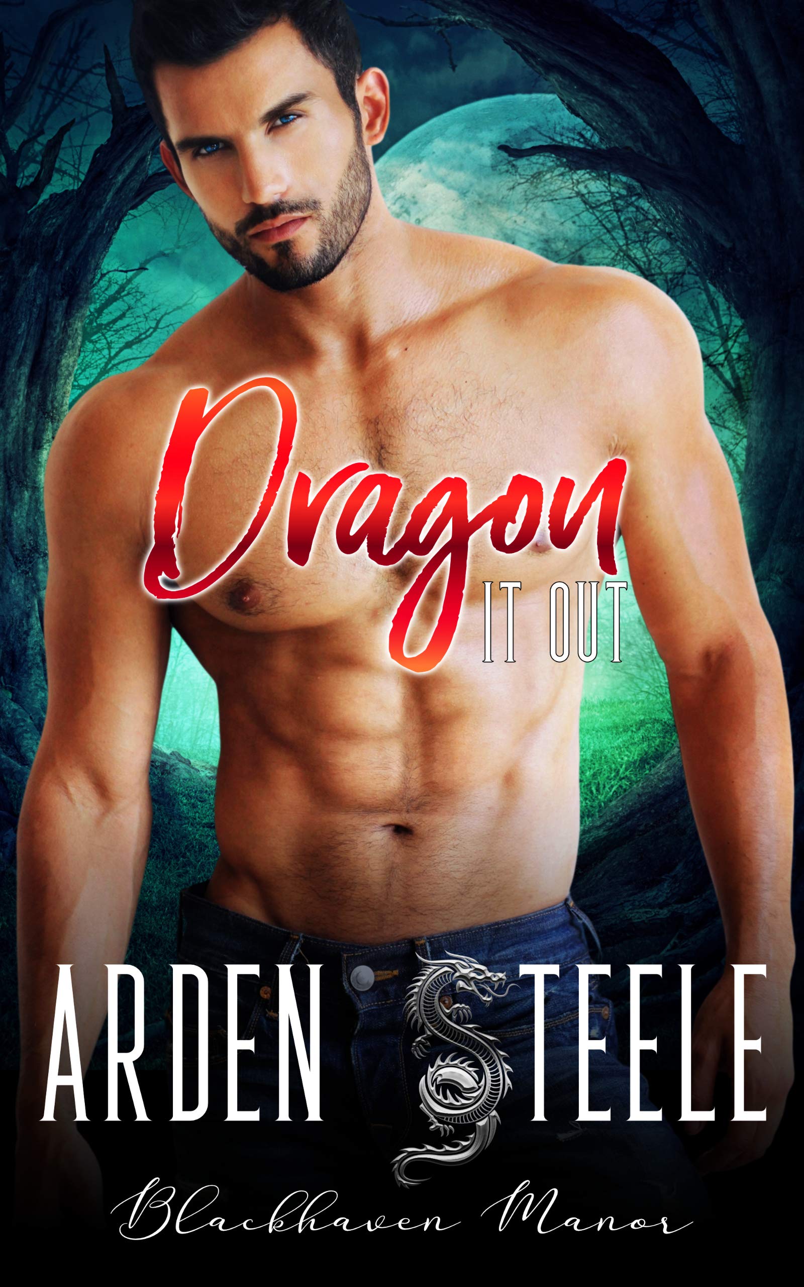 Dragon It Out (Blackhaven Manor #3)