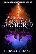 Anchored