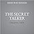 The Secret Talker