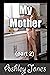 My Mother - Part 2