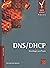 DNS/DHCP: Grundlagen und Praxis