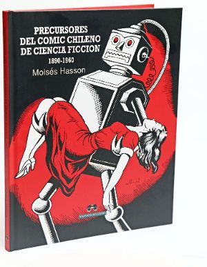 Precursores del cómic chileno de ciencia ficción . 1890- 1960