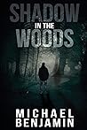 Shadow in the Woods (Oranit Trilogy)