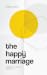 The Happy Marriage