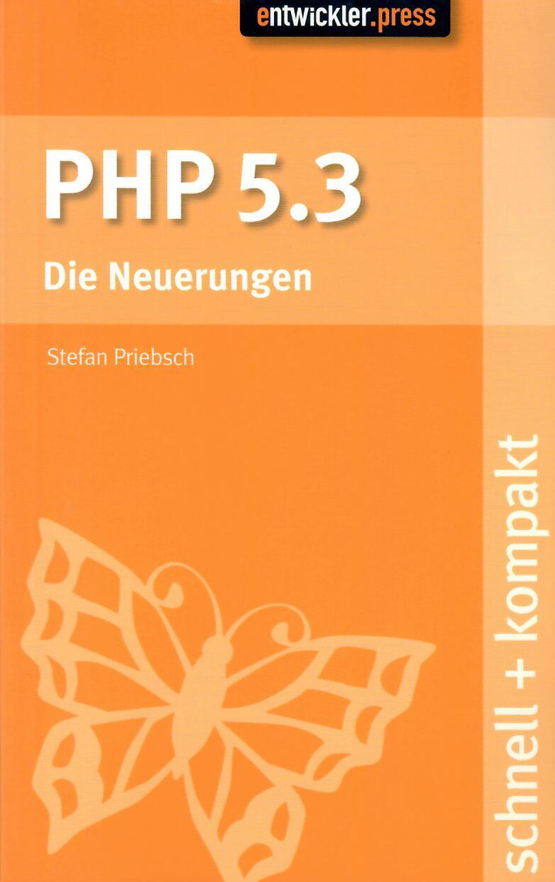 PHP 5.3 Die Neuerungen schnell + kompakt (Paperback)