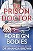 The Prison Doctor: Foreign ...