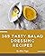 365 Tasty Salad Dressing Re...
