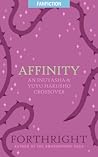 Affinity (Forthright Fanfiction, #16)