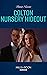 Colton Nursery Hideout (The Coltons of Grave Gulch #3)