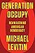 Generation Occupy: Reawakening American Democracy