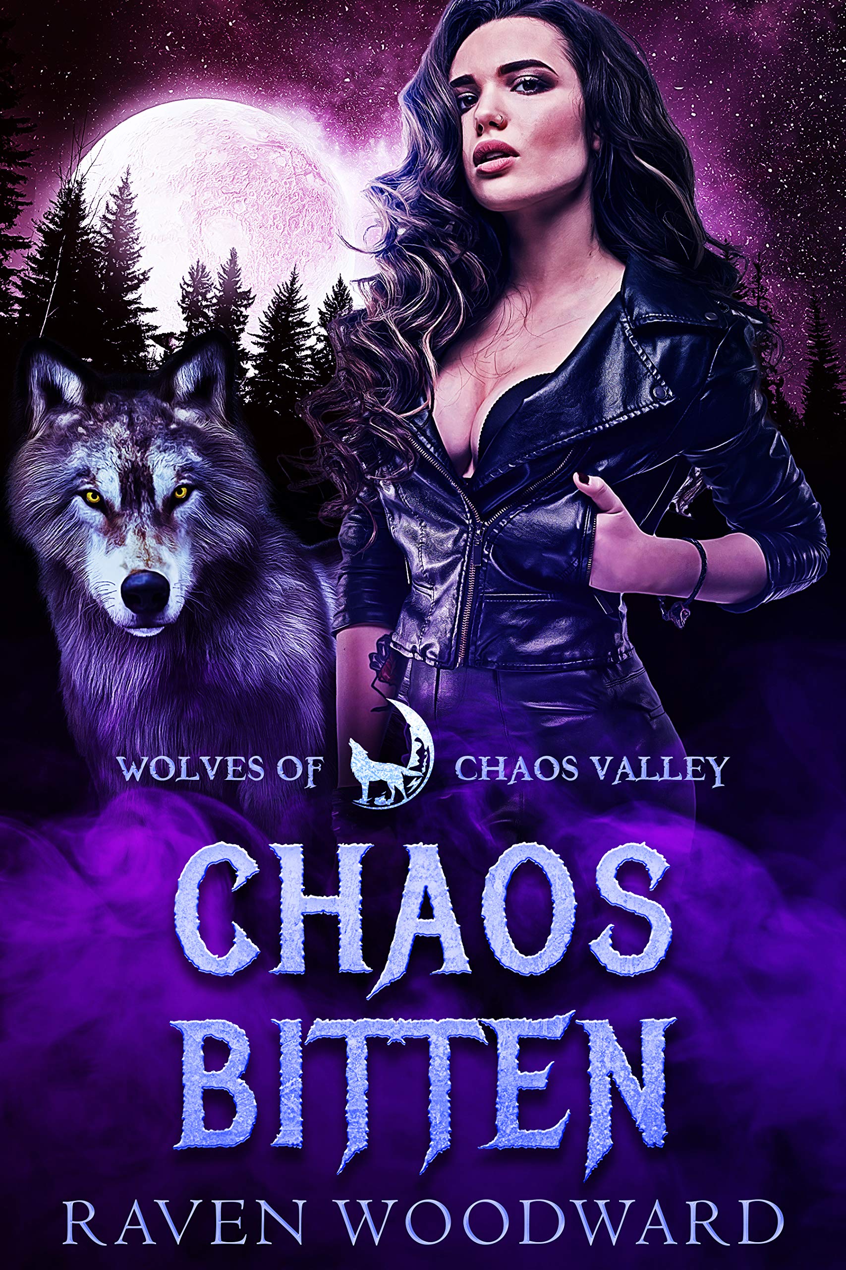 Chaos Bitten (Wolves of Chaos Valley)