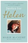 Justice for Helen: A Mother's Quest to Find Her Murdered Daughter