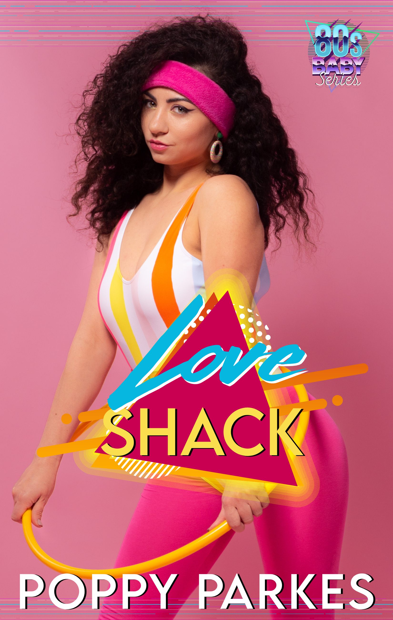 Love Shack (80's Baby: Series 1, #6)