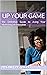 Up Your Game by Abdul Rastagar