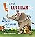 E is for Elephant: An Animal Alphabet from A to Z