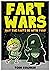 FART WARS by Todd Goldman
