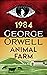 1984 and Animal Farm  by George Orwell 1984 and Animal Farm  by George Orwell