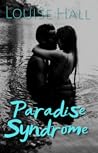 Paradise Syndrome (Cate and Kian, #4)