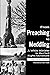 From Preaching to Meddling by Francis Walter