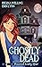 Ghostly Dead (Haunted Everl...