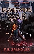 The Blackwing War