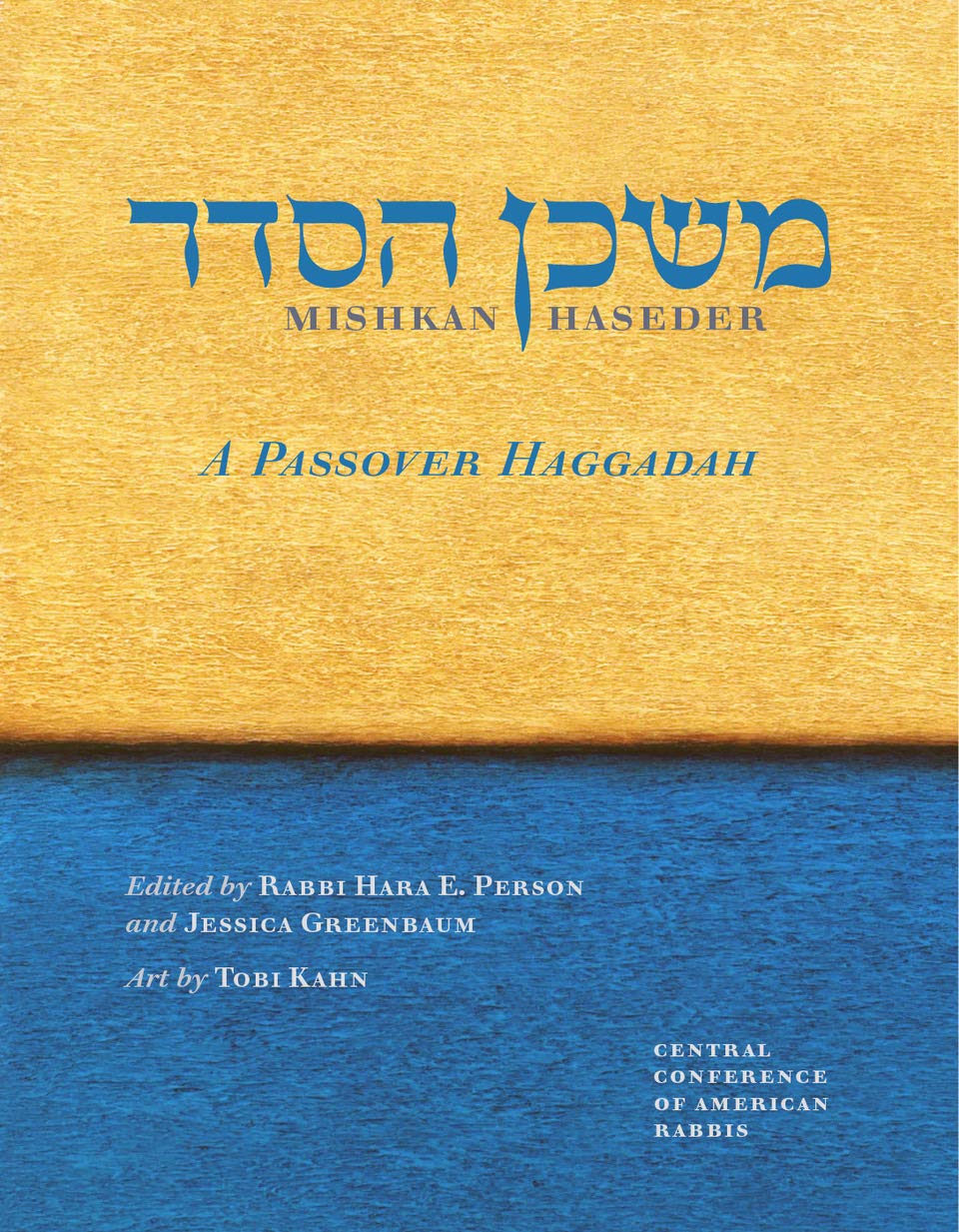 Mishkan HaSeder: A Passover Haggadah (Kindle Edition)