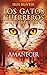 Amanecer (Los gatos guerreros | El poder de los tres, #6)