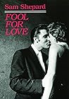 Fool for Love & t...