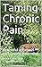 Taming Chronic Pain: A mind...